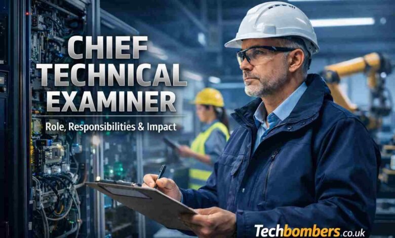 Chief Technical Examiner