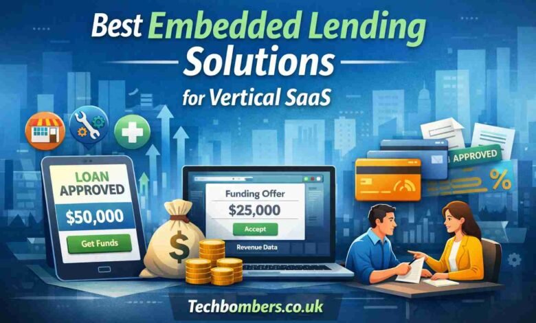 best embedded lending solutions for vertical saas