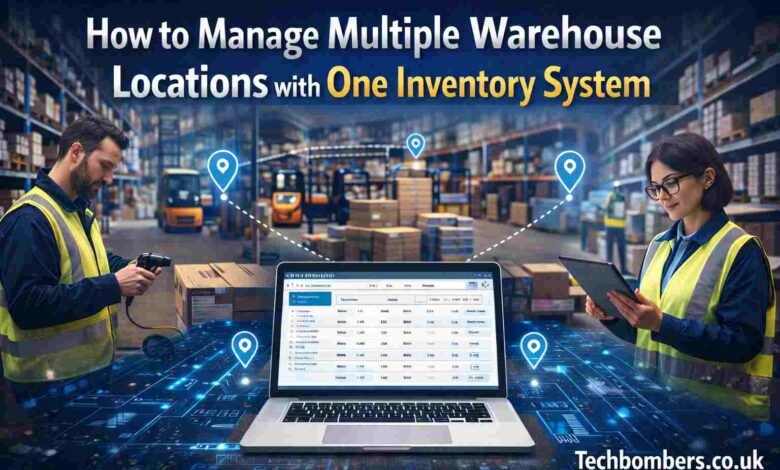 How to Manage Multiple Warehouse Locations with One Inventory System