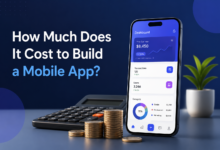 How Much Does It Cost to Build a Mobile App?