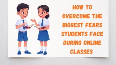 How to Overcome the Biggest Fears Students Face During Online Classes