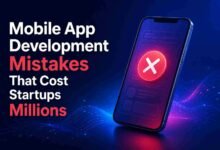 Mobile App Development Mistakes That Cost Startups Millions